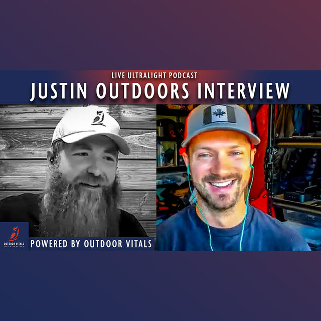 Live Ultralight Podcast EP 102 - Justin Outdoors Interview